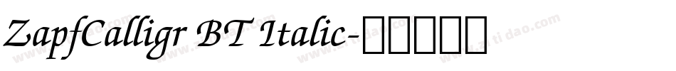 ZapfCalligr BT Italic字体转换
